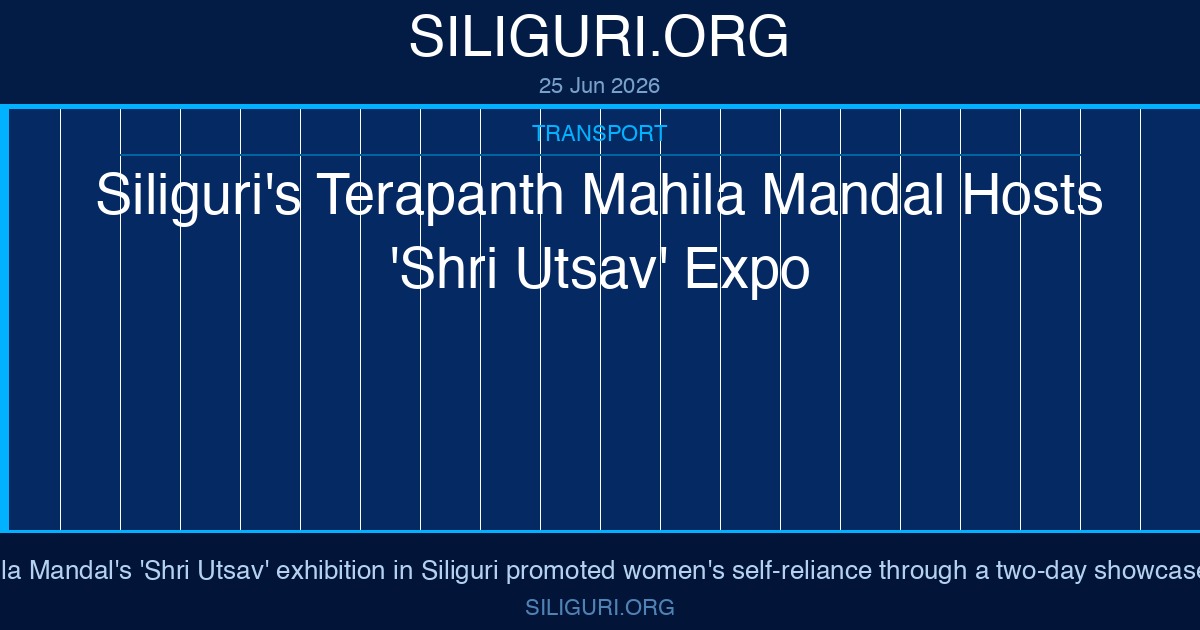 Siliguri’s Terapanth Mahila Mandal Hosts ‘Shri Utsav’ Expo