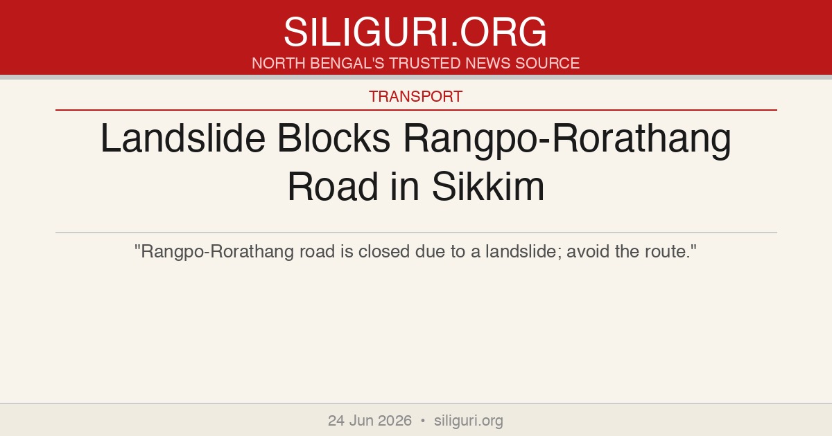 Landslide Blocks Rangpo-Rorathang Road in Sikkim